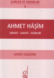 Ahmet Haşim Hayatı - Sanatı - Eserleri                                                                                                                                                                                                                         