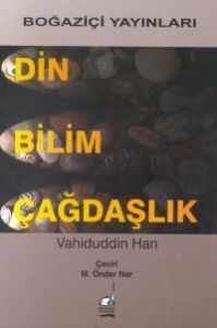 Din Bilim Çağdaşlık                                                                                                                                                                                                                                            