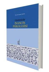 Günümüzde İnancın Psikolojisi                                                                                                                                                                                                                                  