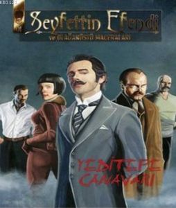 Seyfettin Efendi ve Olağanüstü Maceraları - Yedite                                                                                                                                                                                                             