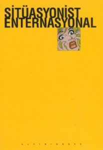 Sitüasyonist Enternasyonal                                                                                                                                                                                                                                     