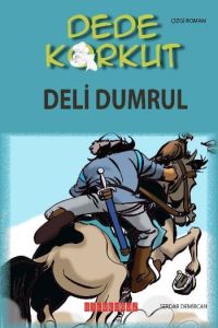 Dede Korkut - Deli Dumrul                                                                                                                                                                                                                                      