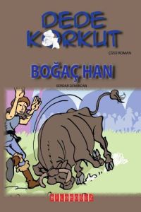 Dede Korkut - Boğaç Han                                                                                                                                                                                                                                        