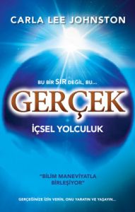 Gerçek - İçsel Yolculuk                                                                                                                                                                                                                                        