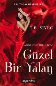 Güzel Bir Yalan                                                                                                                                                                                                                                                