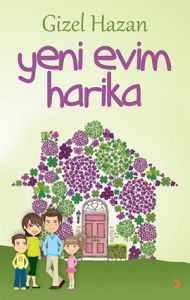 Yeni Evim Harika                                                                                                                                                                                                                                               