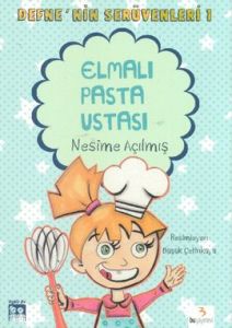 Defne’nin Serüvenleri 1 -  Elmalı Pasta Ustası                                                                                                                                                                                                                 