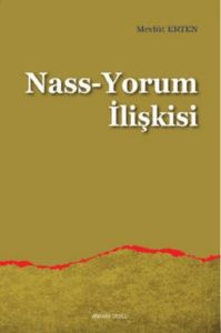 Nass-Yorum İlişkisi                                                                                                                                                                                                                                            