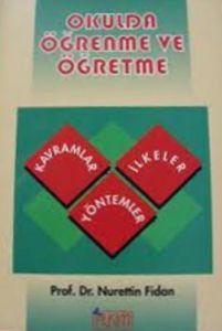 Okulda Öğrenme ve Öğretme                                                                                                                                                                                                                                      