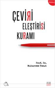 Çeviri Eleştirisi Kuramı                                                                                                                                                                                                                                       