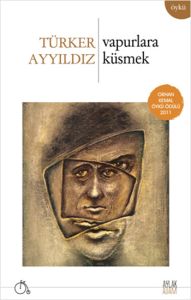 Vapurlara Küsmek                                                                                                                                                                                                                                               