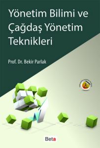 Yönetim Bilimi ve Çağdaş Yönetim Teknikleri                                                                                                                                                                                                                    