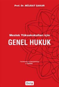 Meslek Yüksekokulları İçin Genel Hukuk                                                                                                                                                                                                                         