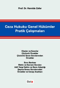 Ceza Hukuku Genel Hükümler Pratik Çalışmaları                                                                                                                                                                                                                  