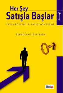Her Şey Satışla Başlar                                                                                                                                                                                                                                         
