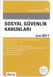 Sosyal Güvenlik Kanunları                                                                                                                                                                                                                                      