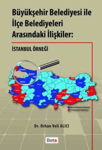 Büyükşehir Belediyesi ile İlçe Belediyeleri Arasın                                                                                                                                                                                                             