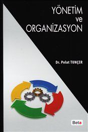 Yönetim ve Organizasyon                                                                                                                                                                                                                                        
