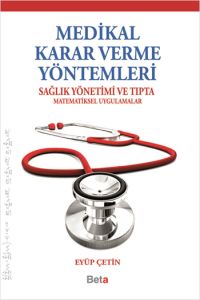 Medikal Karar Verme Yöntemleri                                                                                                                                                                                                                                 
