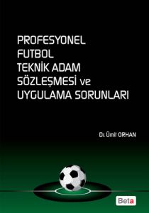 Profesyonel Futbol Teknik Adam Sözleşmesi ve Uygul                                                                                                                                                                                                             