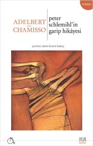Peter Schlemihl’in Garip Hikâyesi                                                                                                                                                                                                                              