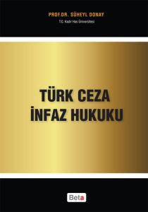 Türk Ceza İnfaz Hukuku                                                                                                                                                                                                                                         
