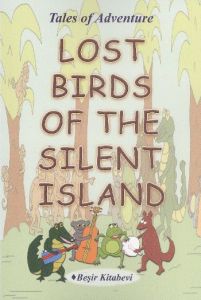 Lost Birds Of The Silent Island                                                                                                                                                                                                                                