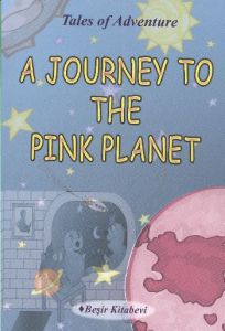 A Journey To The Pink Planet                                                                                                                                                                                                                                   