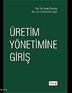 Üretim Yönetimine Giriş                                                                                                                                                                                                                                        