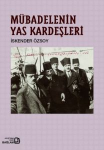 Mübadelenin Yas Kardeşleri                                                                                                                                                                                                                                     
