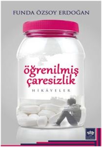 Öğrenilmiş Çaresizlik                                                                                                                                                                                                                                          