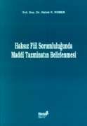 Haksız Fiil Sorumluluğunda Maddi Tazminatın Belirl                                                                                                                                                                                                             