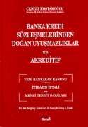 Banka Kredi Sözleşmelerinden Doğan Uyuşmazlıklar                                                                                                                                                                                                               