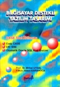 Bilgisayar Destekli Yazılım Tasarımı CASE Tool Kul                                                                                                                                                                                                             