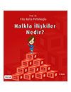 Halkla İlişkiler Nedir?                                                                                                                                                                                                                                        