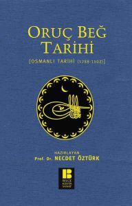 Oruç Beğ Tarihi                                                                                                                                                                                                                                                