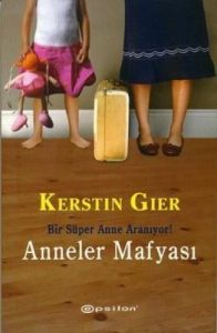 Anneler Mafyası-Bir Süper Anne Aranıyor!                                                                                                                                                                                                                       