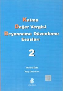 Katma Değer Vergisi Beyanname Düzenleme Esasları C                                                                                                                                                                                                             