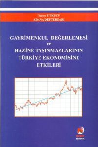Gayrimenkul Değerlemesi ve Hazine Taşınmazlarının                                                                                                                                                                                                              
