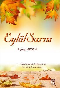 Eylül Sarısı                                                                                                                                                                                                                                                   