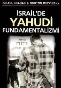 İsrail’de Yahudi Fundamentalizmi                                                                                                                                                                                                                               