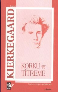 Korku ve Titreme                                                                                                                                                                                                                                               