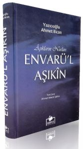 Aşıkların Nurları Envarü’l Aşıkın                                                                                                                                                                                                                              