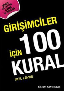 Girişimciler İçin 100 Kural                                                                                                                                                                                                                                    