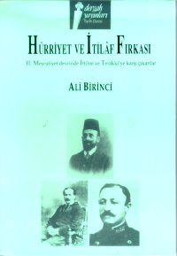 Hürriyet ve İtilaf Fırkası 2. Meşrutiyet Devrinde                                                                                                                                                                                                              
