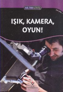 Işık, Kamera, Oyun!                                                                                                                                                                                                                                            