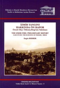 İzmir Yangını Hakkında Ön Rapor                                                                                                                                                                                                                                