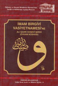 İmam Birgivi Vasiyetnamesi’ne                                                                                                                                                                                                                                  
