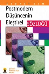 Postmodern Düşüncenin Eleştirel Sözlüğü                                                                                                                                                                                                                        