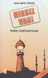 Hırsız Var İnanç Hortumları                                                                                                                                                                                                                                    